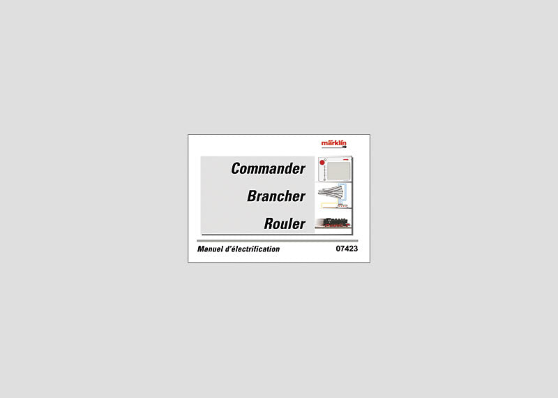 LIVRE COMMANDER COMMUTER ROULER (MANUEL D'ELECTRIFICATION