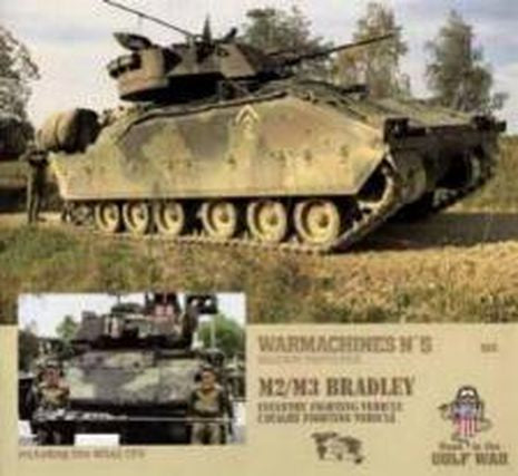 WARMACHINES 5 BRADLEY M2/M3