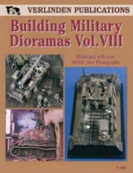 DIORAMAS MILITAIRES VOL 8