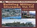DIORAMAS MILITAIRES VOL 7